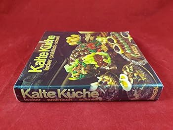 Hardcover Kalte Küche lecker - praktisch - schnell umfangreiches Kochbuch [German] Book
