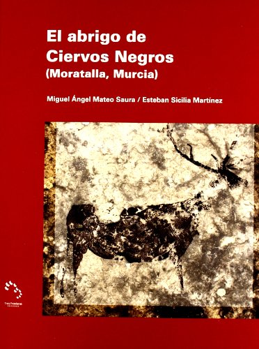 El abrigo de Ciervos Negros (Moratalla, Murcia)
