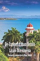 De Espinel a Juan Benito (Spanish Edition) B08D52HSZG Book Cover
