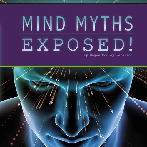 Mind Myths Exposed! by Megan Cooley Peterson episode artwork