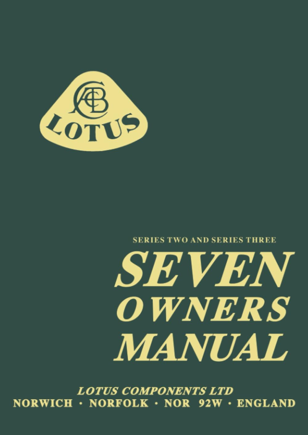 Lotus Seven Owners Manual: Owners Manual : Lotus Cars: Amazon.it
