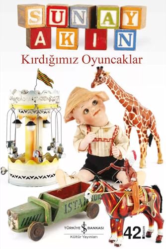 Kirdigimiz Oyuncaklar