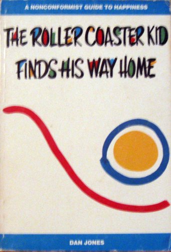 The Roller Coaster Kid Finds His Way Home 0963392719 Book Cover