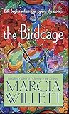 The Birdcage: A Novel