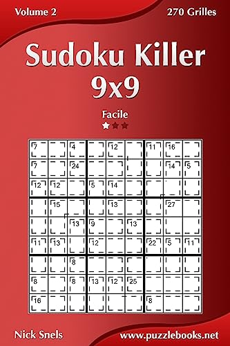 Sudoku Killer 9x9 - Facile - Volume 2 - 270 Grilles (French Edition)