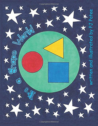 It's a Shape World: Children's Picture Book