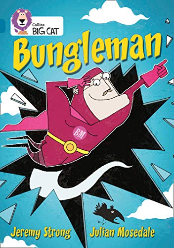 Bungleman (By: Julian Mosedale,Jeremy Strong)