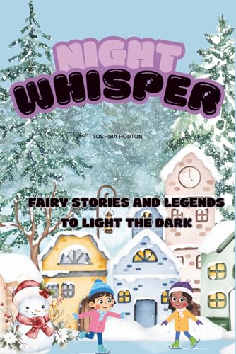 Nightwhisper: Fairy Stories and Legends to Light the Dark