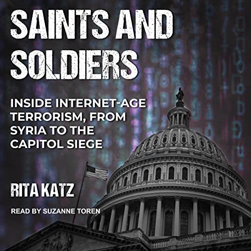Inside Internet-Age Terrorism, From Syria to the Capitol Siege (Columbia Studies in Terrorism and Irregular Warfare)