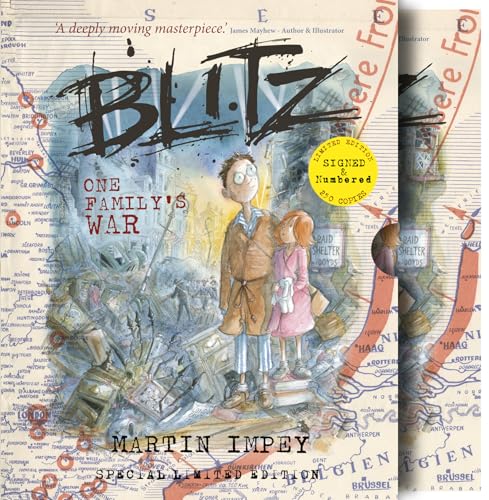 BLITZ One Family's War: Special LTD Edition Signed & Numbered in Slipcase