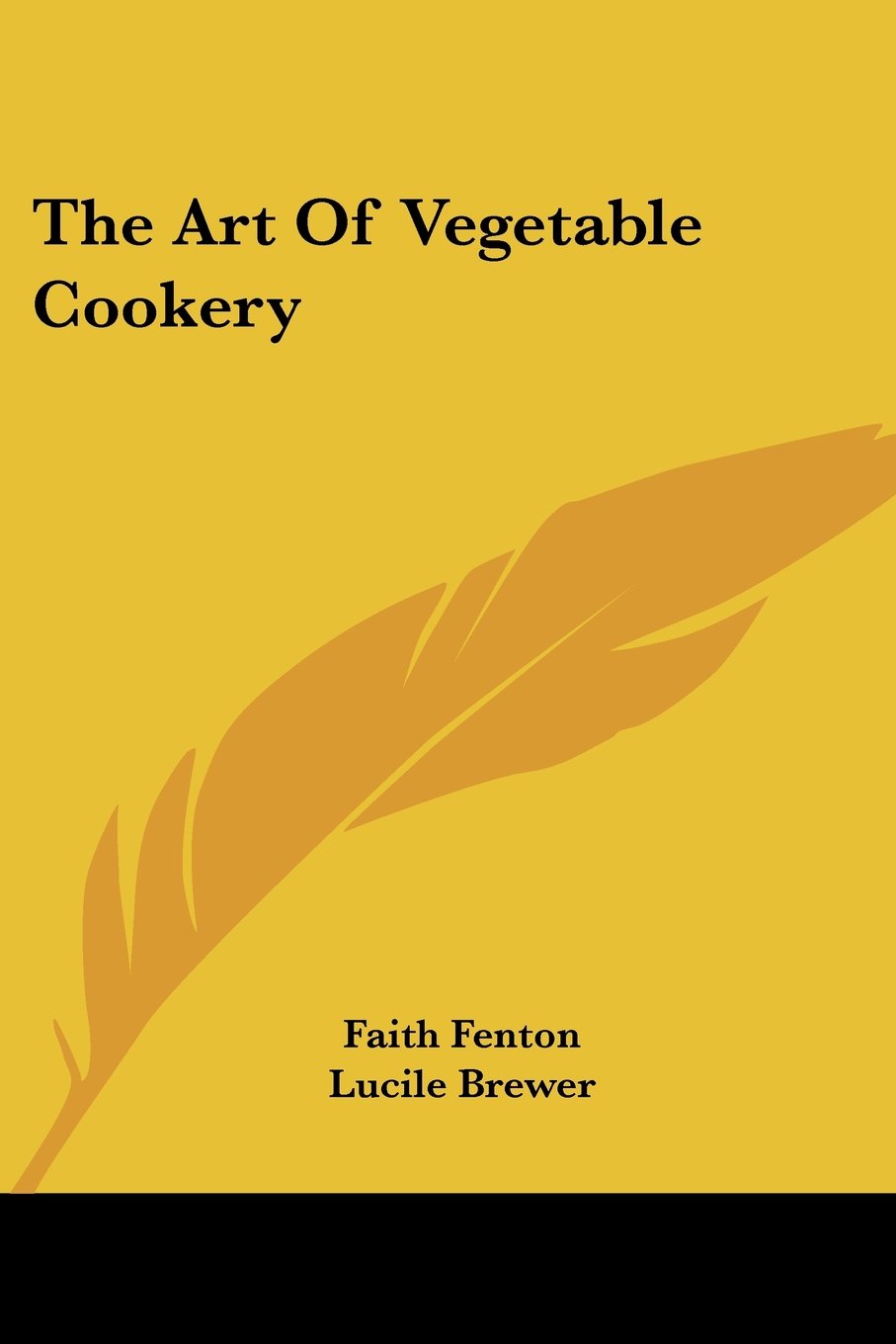 The Art Of Vegetable Cookery