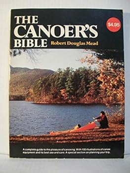 Paperback The Canoer s Bible Book