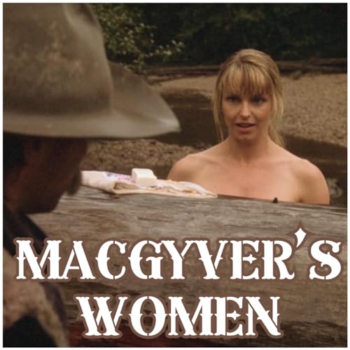 MacGyver's Women - S6:E8