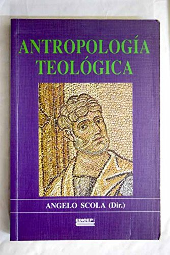 Antropología teológica: la persona humana (Manuales de teología católica)