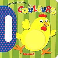 Petit doigt touchera ... Les couleurs (French Edition) 2508022233 Book Cover