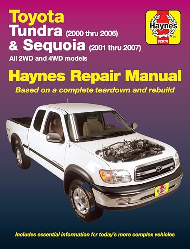 Toyota Tundra 2000 thru 2006 & Sequoia 2001 thru 2007 2WD & 4WD Haynes Repair Manual: All 2WD and 4WD Models