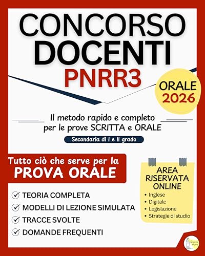 Concorso Docenti PNRR3: Il metodo rapido, completo e aggiornato al bando per superare scritta e orale con teoria essenziale, quiz commentati, simulatore online e modelli di lezione simulata.