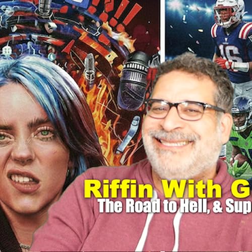 Billie Eilish & The Road to Hell & Super Bowl RWG EP342