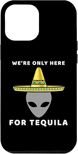 Miniatura 10 de iPhone 1212 Pro Alien con un sombrero SOLO ESTAMOS AQUÍ PARA TEQUILA