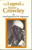 The Legend of Aleister Crowley 0875427693 Book Cover