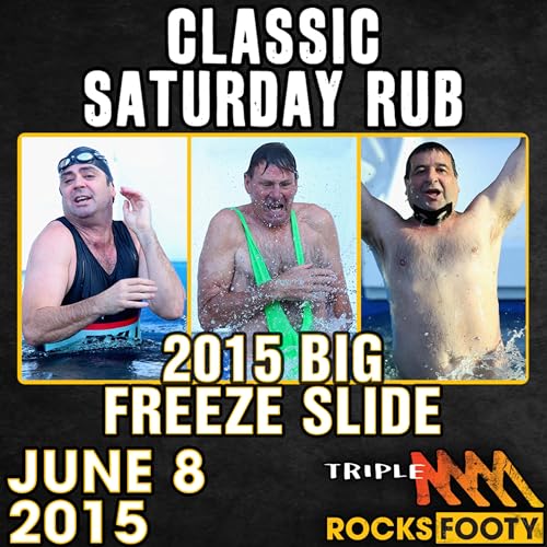 CLASSIC SATURDAY RUB | Gaz, BT, Duke, Sam Newman & Mick Molloy go down the slide in 2015 Podcast Por arte de portada
