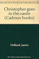 Christopher Goes to the Castle B0007FMBK0 Book Cover
