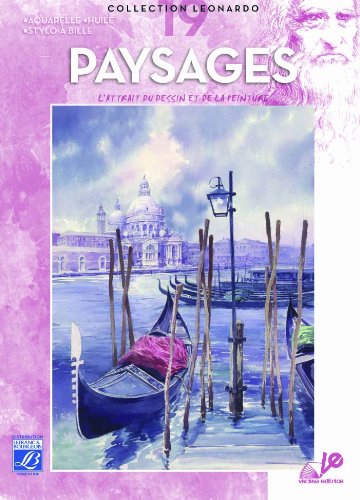 Télécharger Lefranc Bourgeois Album Léonardo n°19 Paysage techniques variées livre En ligne