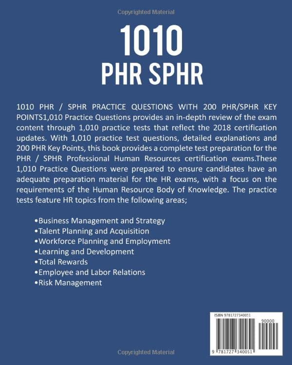 1010 PHR / SPHR Practice Questions With 200 PHR / SPHR Key Points: PHR Exam Prep. PHR Key Points. PHR Explanations