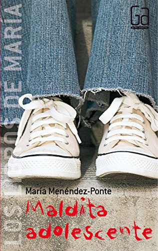 Maldita adolescente (Los libros de…) Maldita adolescente (Los libros de…)