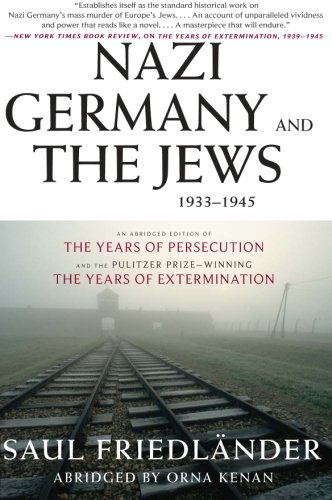 Nazi Germany and the Jews, 1933-1945: Abridged Edition