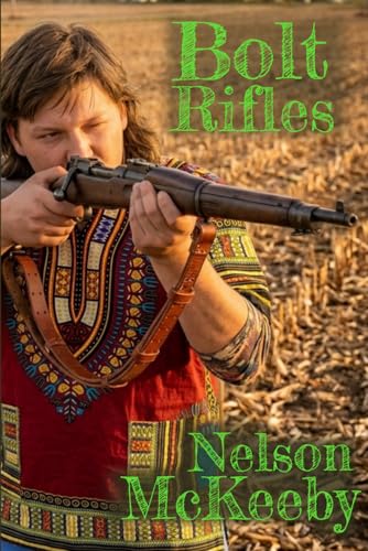 Bolt Rifles (My Firearm)