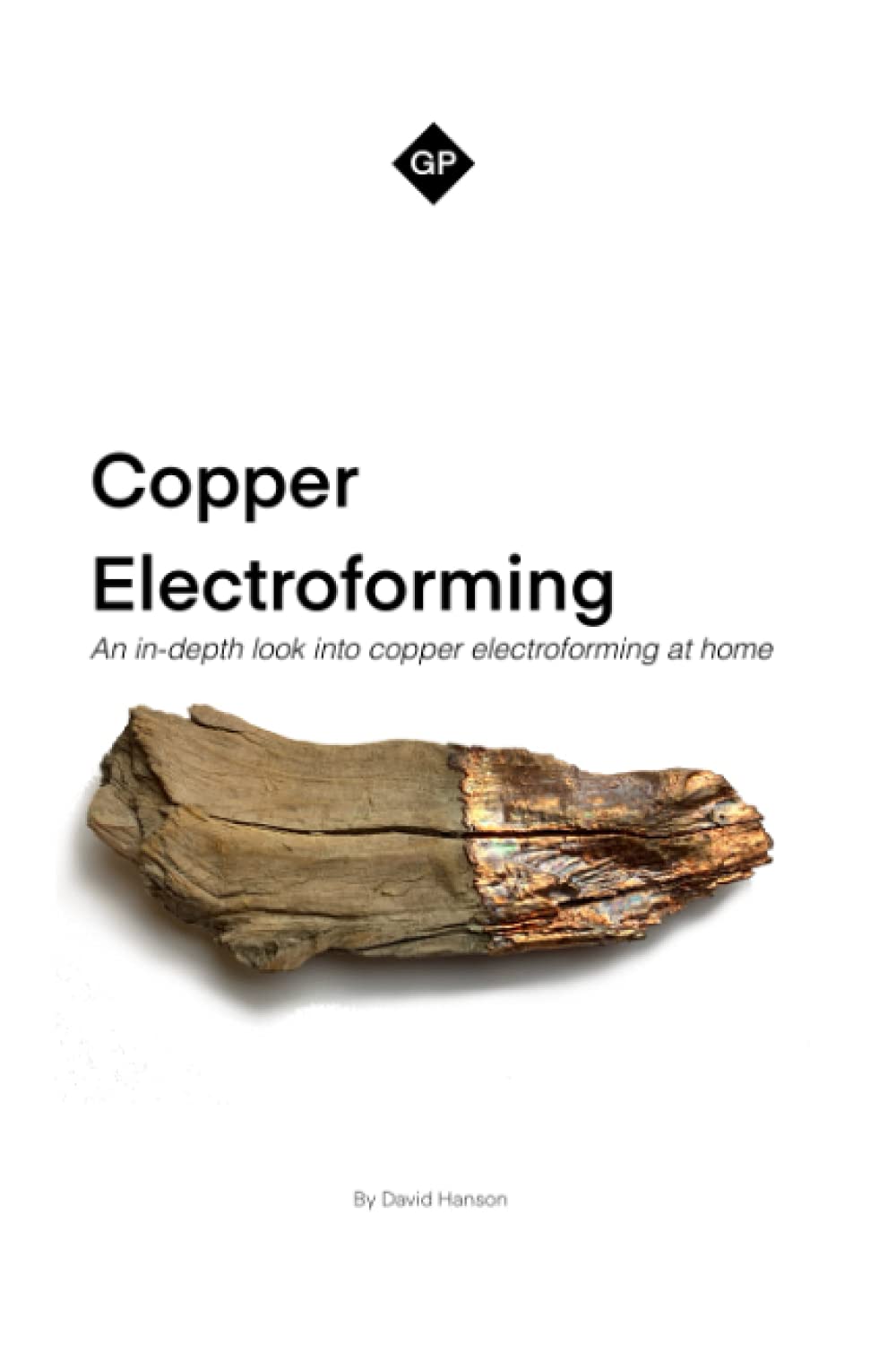 Copper Electroforming: An in-depth look into home copper electroforming