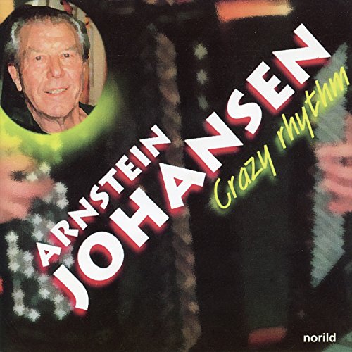 Crazy Rhythm by Arnstein Johansen on Amazon Music