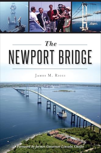 The Newport Bridge (By: James M. Ricci,former Governor Lincoln Chafee)