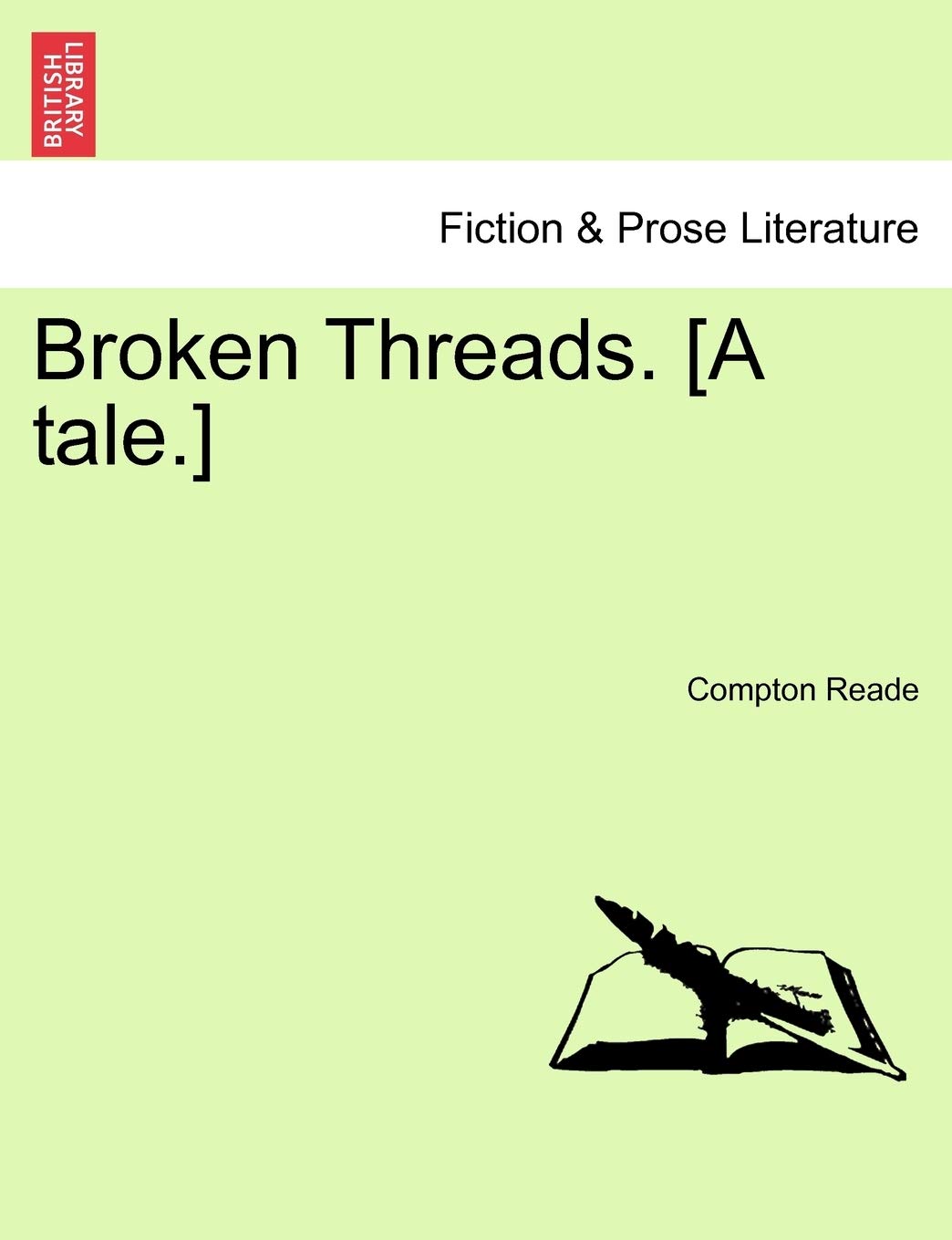 Broken Threads. [A Tale.]