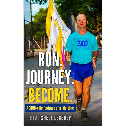 Enjoy Run Journey Become - The 3,100-mile footrace of a lifetime from Stutisheel Lebedev episode artwork