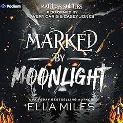 Marked by Moonlight Audiolibro Por Ella Miles arte de portada