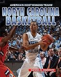 North Carolina Basketball (America's Most Winning Teams, 10)