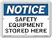 Vestil SI-N-45-A-AL-040 Notice Sign Aluminum .040" Overall Size 10.5"W x 7.5"H SAFETY Equipment Stored Here , 7.5" Height, 10.5" Wide, 0.04" Length