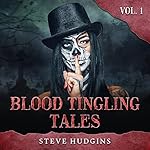 Cover of Blood Tingling Tales, Vol. 1