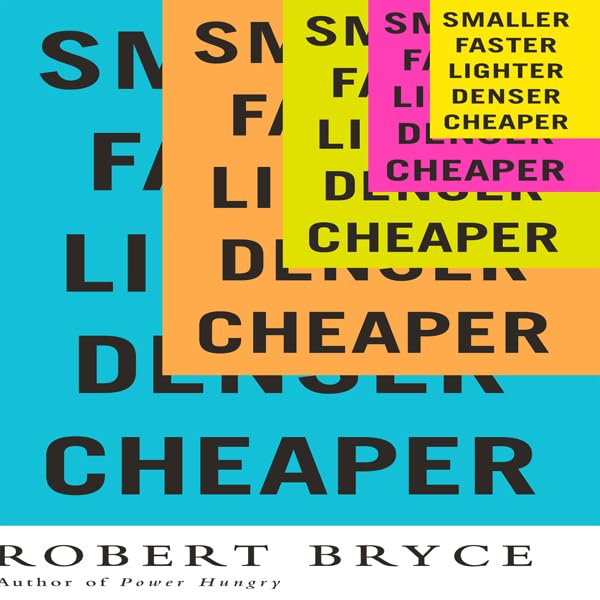 Cover art for Smaller Faster Lighter Denser Cheaper