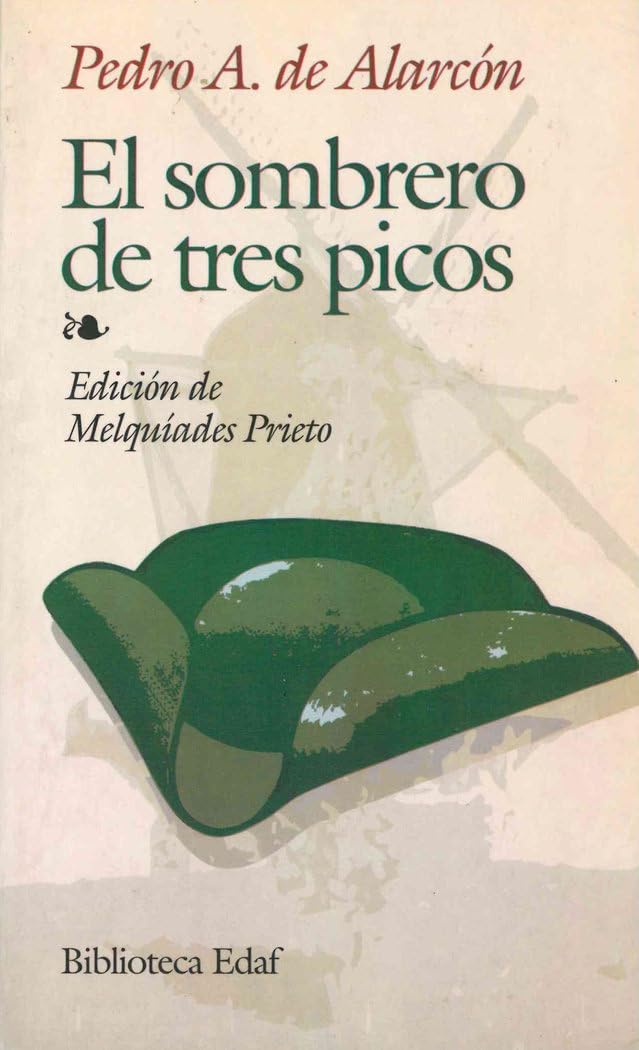 El sombrero de tres picos (Biblioteca Edaf, Band 218)