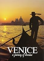 Venice: A Journey of Dreams 1561820180 Book Cover