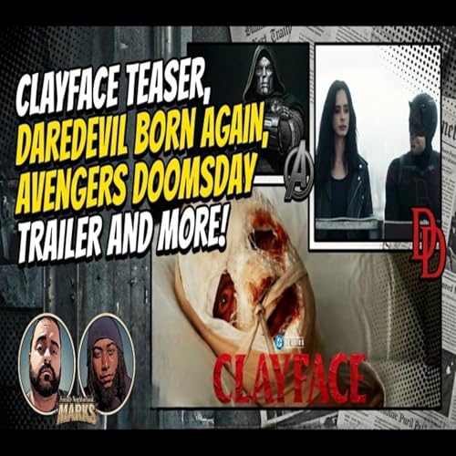 CLAYFACE TEASER, DAREDEVIL BORN AGAIN, DOOMSDAY AND MORE!