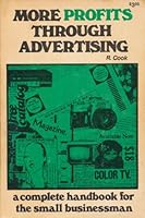 More Profits Through Advertising; A Complete Handbook for the Small Businessman 0877497125 Book Cover