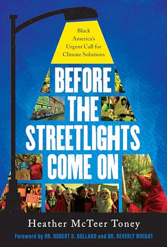 Before the Streetlights Come On: Black America’s Urgent Call for Climate Solutions