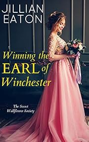 Winning the Earl of Winchester (Secret Wallflower Society Book 1)