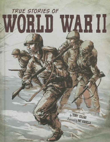 True Stories of World War II (Stories of War)