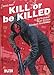 Produktbild Kill or be Killed. Band 2: Buch 2