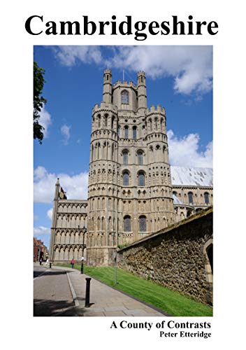 Cambridgeshire: A County of Contrasts (English Edition)